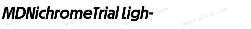 MDNichromeTrial Ligh字体转换
